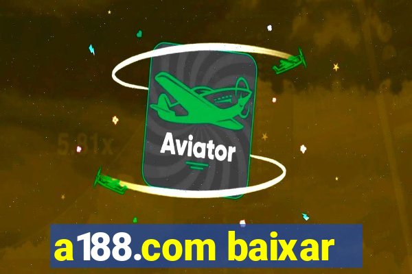 a188.com baixar